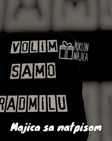 Volim samo Radmilu