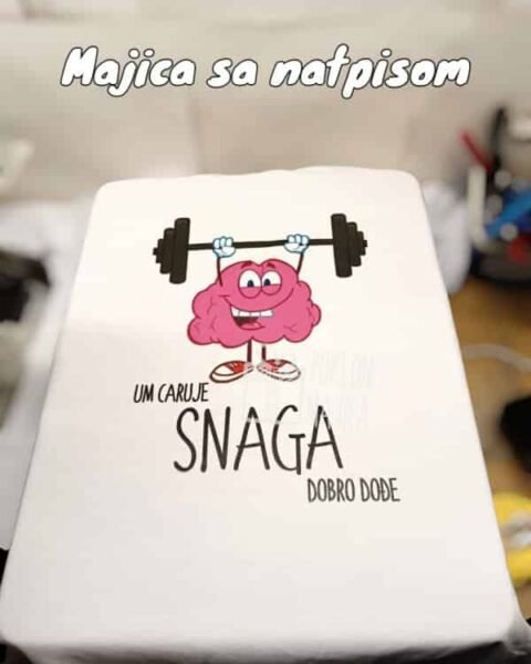Snaga dobro dodje :) – Majica sa štampom