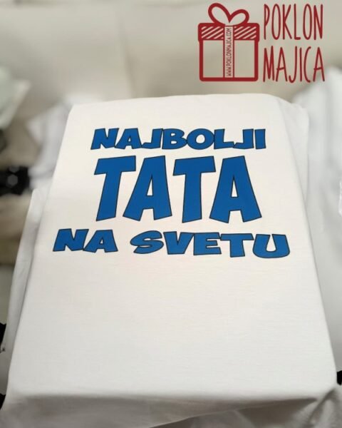 Najbolji tata – tekst – Majica sa štampom