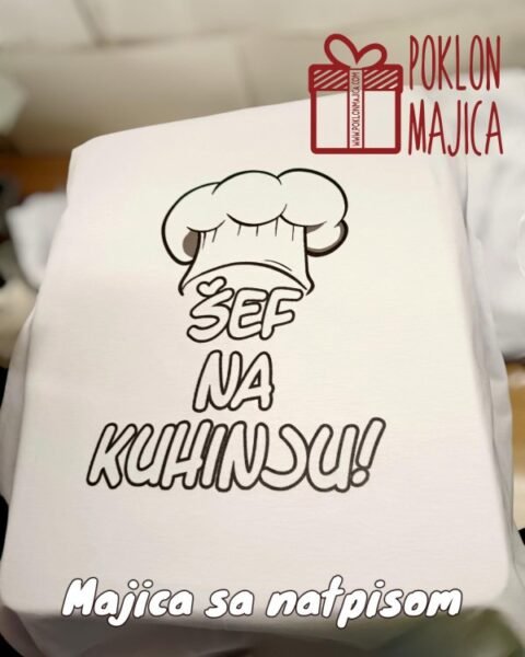Sef na kuhinju – majica – Majica sa štampom