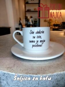 Šoljica za kafu za svekrvu :)