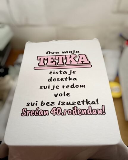Tetka 40. rodjendan