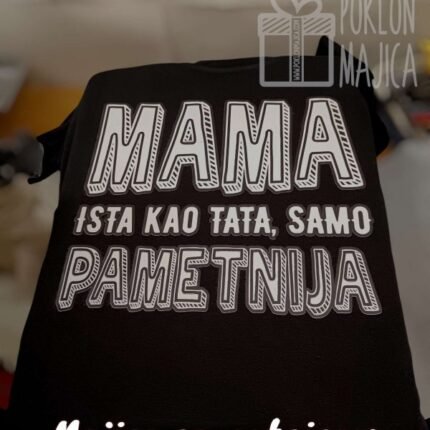 Mama ista kao tata (crna)
