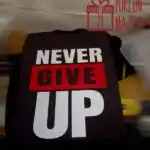 Never give up