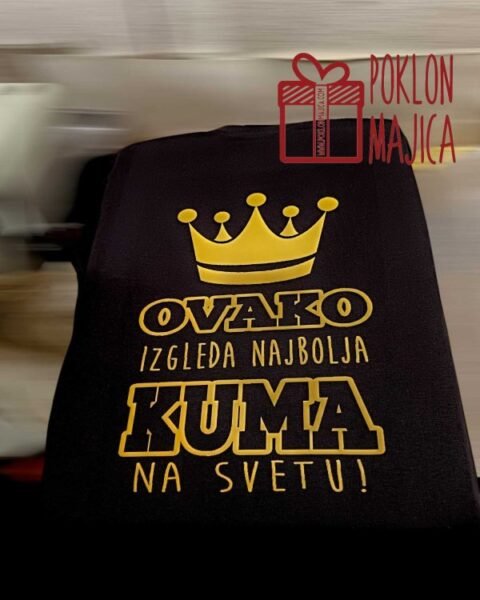 Najbolja kuma na svetu (zlatna) – Majica sa štampom