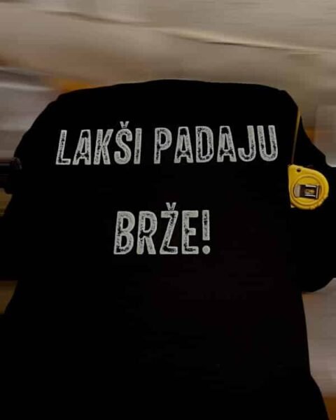 Lakši padaju brže – Majica sa štampom
