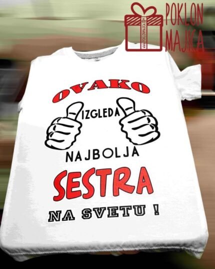 Najbolja sestra na svetu!
