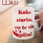 Kako starim sve te više...