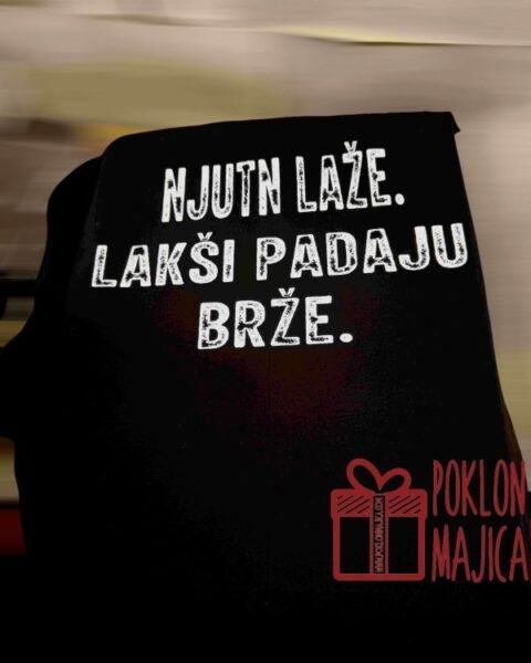 Njutn laže :) – Majica sa štampom
