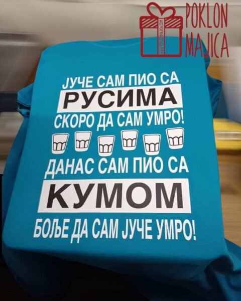 Juce sam pio sa kumom – plava – Majica sa štampom