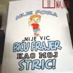 Bicu kao moj stric :)