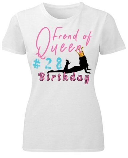 Frend of birthday queen – Majica sa štampom