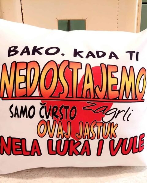 Bako kada ti nedostajemo V3 – Ukrasni jastuk sa štampom