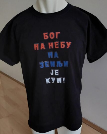 Bog na nebu na zemlji je kum - crna