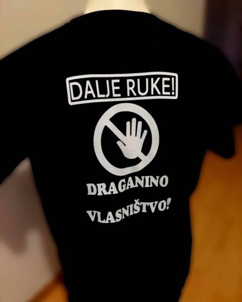 Dalje ruke :) – Majica sa štampom
