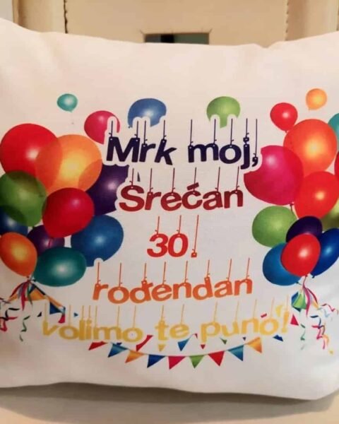 Srecan 30. rodjendan Jastuk – Ukrasni jastuk sa štampom