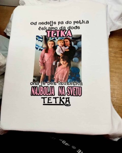 Od ponedeljka do petka – tetka – Majica sa štampom