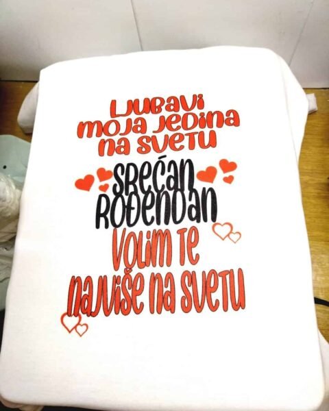 Ljubavi moja jedina na svetu – Majica sa štampom