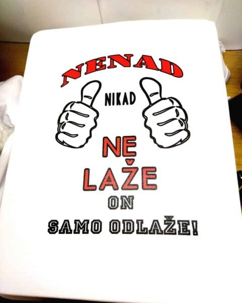 Nenad nikad ne laže – Majica sa štampom