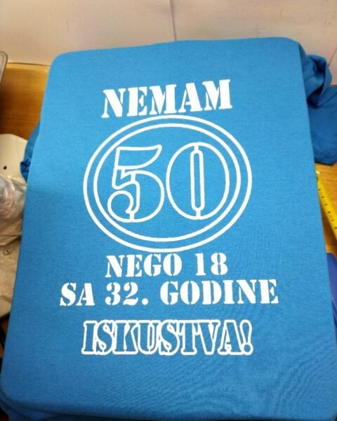 Nemam 50 V22 – Majica sa štampom