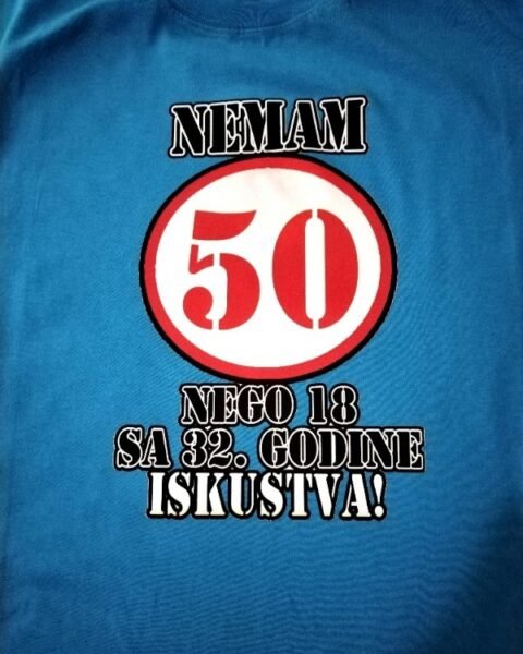 Nemam 50 V2 u boji – Majica sa štampom