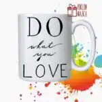 Do what you love