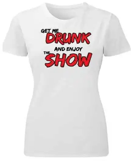 Get drunk