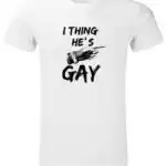 He s gay