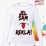 Jel sam rekla
