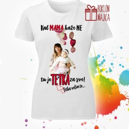 Kad mama kaze ne tu je tetka za sve