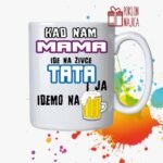 Kad nam mama ide na zivce