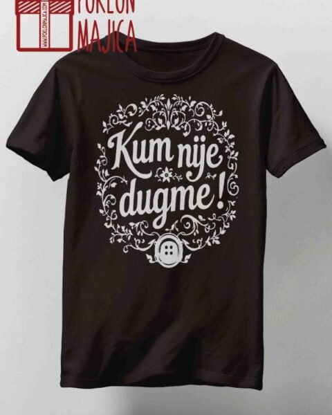 Kum nije dugme V22 – Majica sa štampom