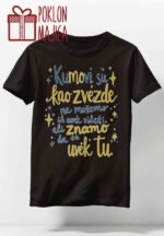 Kumovi su kao zvezde – Majica sa štampom – boja: crna