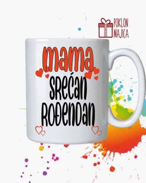 Mama srecan rodjendan – solja – Šolja sa natpisom