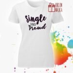 Single and proud