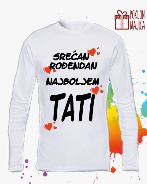Srecan rodjendan najboljem tati – Majica sa štampom
