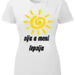 Sunce sija a meni