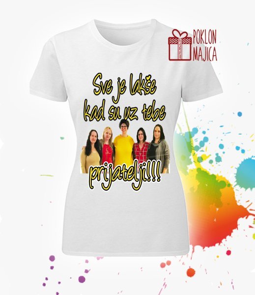 sve20je20lako20kad20su20uz20tebe20prijatelji20majica.jpg Sve je lako uz prijatelje - Слика 1