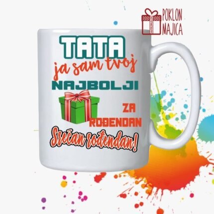Tata ja sam tvoj najlepsi poklon na svetu