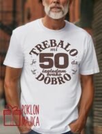 Trebalo mi je 50 vintage – Majica sa štampom – boja: bela