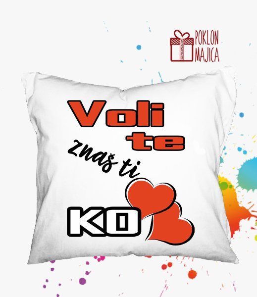 voli20te20znas20ti20ko.jpg Voli te znas ti ko - jastuk - Слика 1