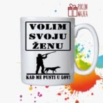 Volim svoju zenu, lovac - solja