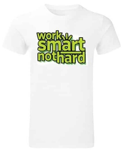 Work smart – Majica sa štampom