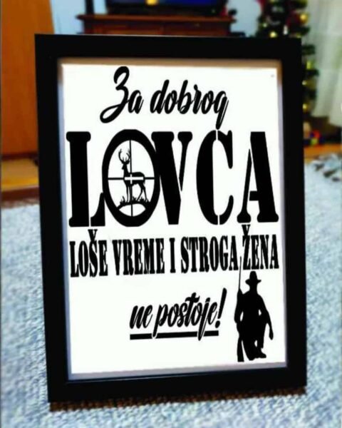 Ram sa slikom za dobrog lovca