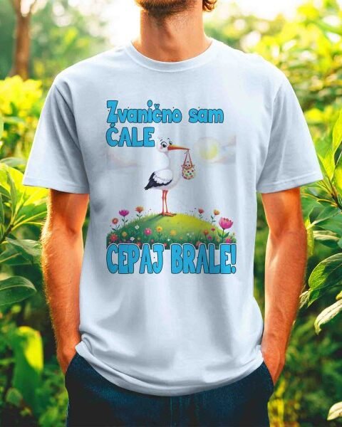 Zvanicno sam cale – Majica sa štampom