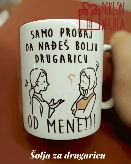 Šolja za najbolju drugaricu