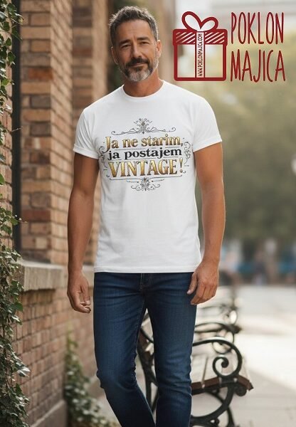 Ja ne starim, ja postajem Vintage – Majica sa štampom – boja: bela