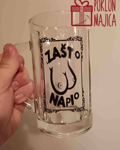 Zašto si se napio :) Krigla – Krigla sa natpisom