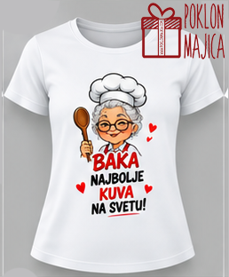 baka najbolje kuva na svetu Baka najbolje kuva – Majica sa štampom