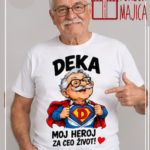 Deka moj heroj – Majica sa štampom